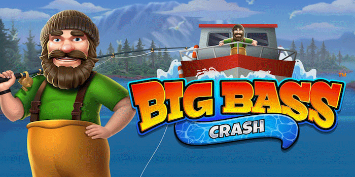 Trik Cerdas Meraih Jackpot Di Slot Big Bass Crash