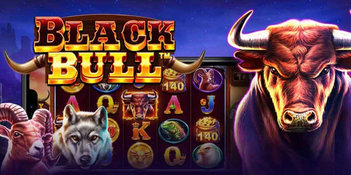 Strategi Ampuh Cara Memaksimalkan Kemenangan Slot Black Bull