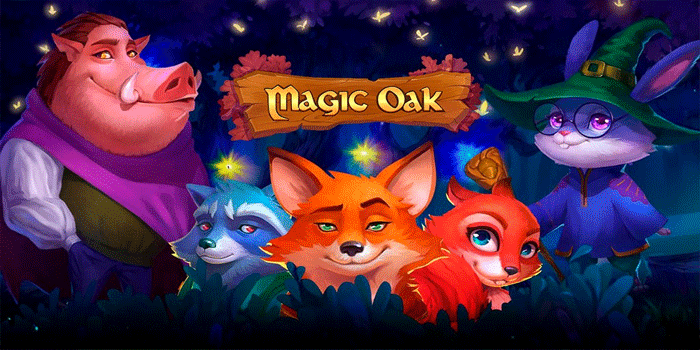 Panduan Lengkap Slot Magic Oak Supaya Menang Besar