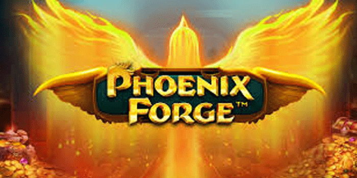 Cara Menang Besar Di Phoenix Forge Dengan Strategi Teruji