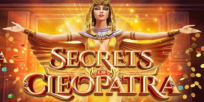 Tips Raih Jackpot Di Slot Secret Of Cleopatra 